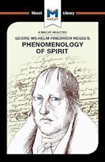 An Analysis of G. W. F. Hegel’s Phenomenology of Spirit