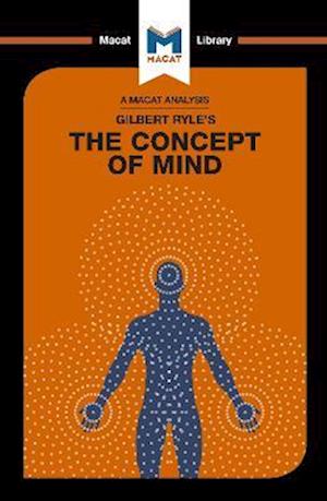 An Analysis of Gilbert Ryle's The Concept of Mind