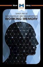 An Analysis of Alan D. Baddeley and Graham Hitch's Working Memory