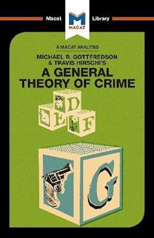 A General Theory of Crime