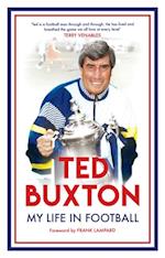 Ted Buxton - My Life in Football