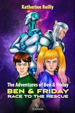 The Adventures of Ben & Friday : Ben & Friday Race to the Rescue