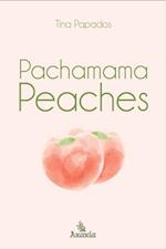 Pachamama Peaches : Poetry Collection