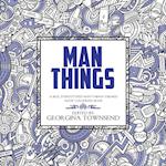 Man Things
