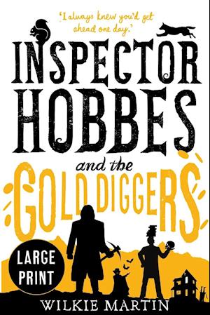 Inspector Hobbes and the Gold Diggers