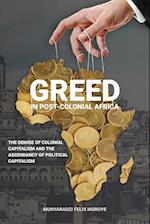 Greed in post colonial Africa