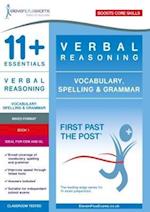 11+ Essentials Verbal Reasoning: Vocabulary, Spelling & Grammar Book 1