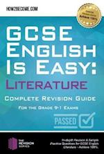 GCSE English is Easy: Literature - Complete revision guide for the grade 9-1 system