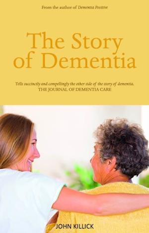 Story of Dementia