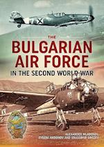 The Bulgarian Air Force in the Second World War