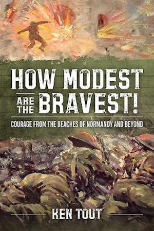 How Modest are the Bravest!