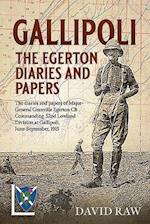 Gallipoli : the Egerton Diaries and Papers