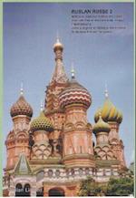 Ruslan Russe 2: methode communicative de russe. 3rd edition. Textbook In French