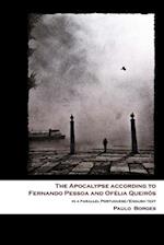 The Apocalypse according to Fernando Pessoa and Ofélia Queirós: in a parallel Portuguese/English text 