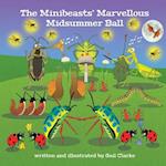 The Minibeasts' Marvellous Midsummer Ball 