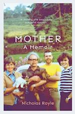 Mother: A Memoir