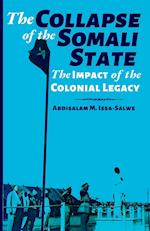 The Collapse of the Somali State