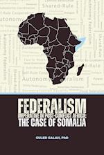 Federalism Imperative in Post-Conflict Africa