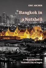 Bangkok in a Nutshell
