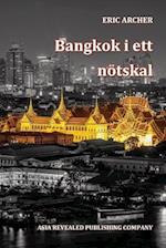 Bangkok I Ett Nötskal