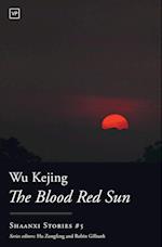 The Blood Red Sun