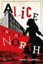 Alice and the North