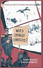 War's Changed Landscape?