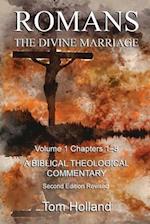 Romans The Divine Marriage Volume 1 Chapters 1-8