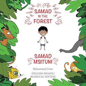 Samad in the Forest (English - Swahili Bilingual Edition)