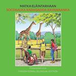 Matka eläintarhaan FINNISH-SOMALI BILINGUAL EDITION