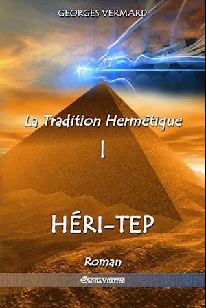 La Tradition Hermétique I