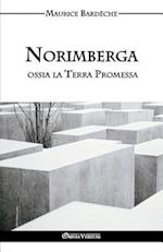 Norimberga Ossia La Terra Promessa