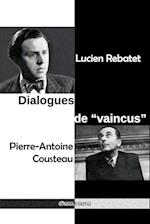 Dialogues de "vaincus"