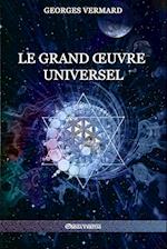 Le Grand OEuvre Universel