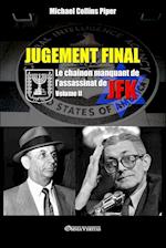 Jugement Final - Le chaînon manquant de l'assassinat de JFK