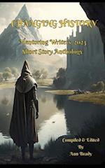 CHANGING HISTORY: Mentoring Writers Short Story Book 2023 