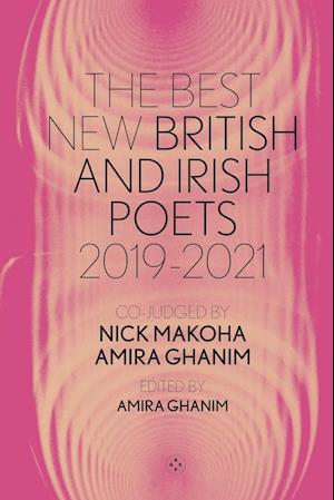 The Best New British and Irish Poets 2019-2021