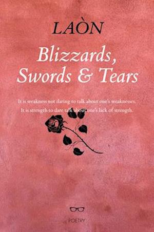 Blizzards, Swords and Tears