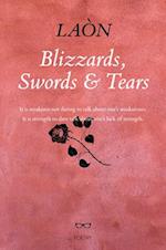 Blizzards, Swords and Tears