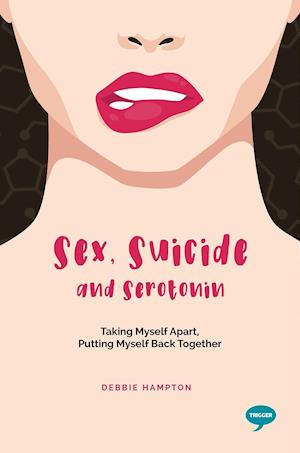 Sex, Suicide and Serotonin