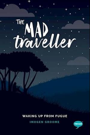 The Mad Traveller