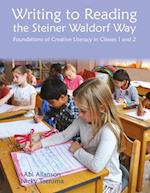 Writing to Reading the Steiner Waldorf Way