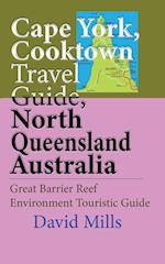 Cape York, Cooktown Travel Guide, North Queensland Australia