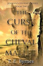 The Curse of the Cheval Mallet 