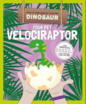 Your Pet Velociraptor