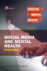 Social Media and Mental Health in Schools