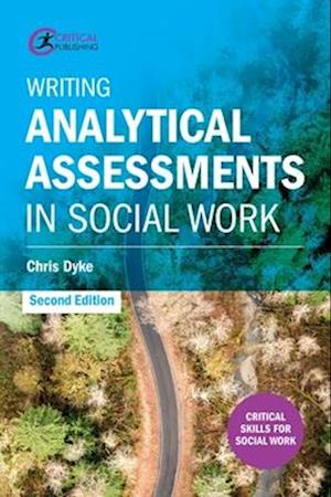 Writing Analytical Assessments in Social Work