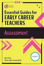 Essential Guides for Early Career Teachers: Assessment