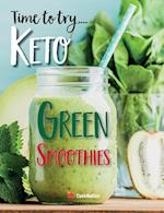 Time to try... Keto Green Smoothies