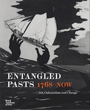 Entangled Pasts, 1768–now